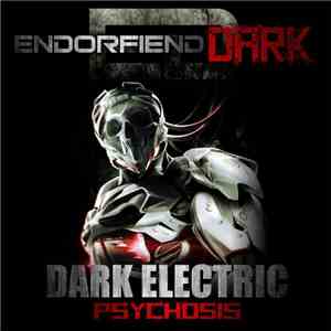 Dark Electric - Psychosis