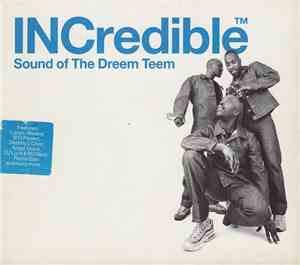 Dreem Teem - INCredible Sound Of The Dreem Teem