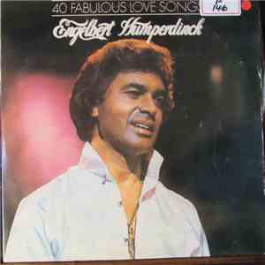 Engelbert Humperdinck - 40 Fabulous Songs