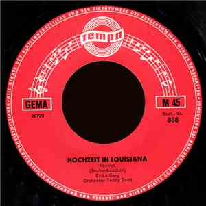 Erika Berg, Bernd Andersson - Hochzeit In Louisiana / Wenn Erst Der Abend K ...