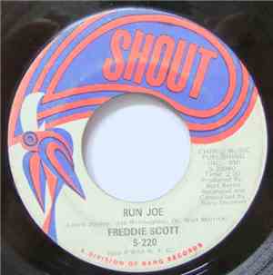 Freddie Scott  - Run Joe / He Ain't Give You None