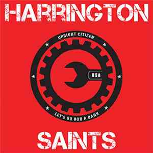 Harrington Saints - Upright Citizen