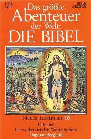 Herbert Martin , Dagmar Berghoff - Das Größte Abenteuer Der Welt: Die Bibel (Neues Testament 10)