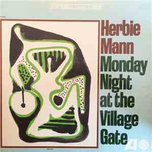Herbie Mann - Monday Night At The Village Gate