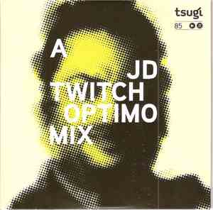 JD Twitch - A Optimo Mix