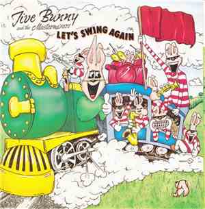 Jive Bunny And The Mastermixers - Let's Swing Again