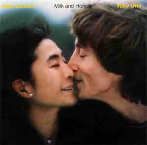 John Lennon & Yoko Ono - Milk And Honey