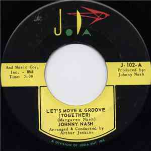 Johnny Nash - Let's Move And Groove (Together) / Understanding