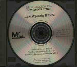 L.A. Nash  Featuring Jew'ell - It's About Time