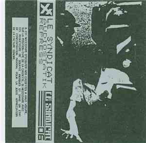 Le Syndicat - Audiostatik Repress