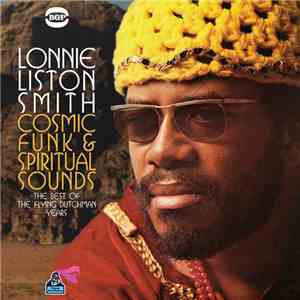 Lonnie Liston Smith - Cosmic Funk & Spiritual Sounds - The Best Of The Flyi ...