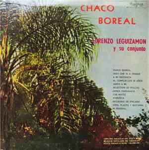 Lorenzo Leguizamón Y Su Conjunto - Chaco Boreal