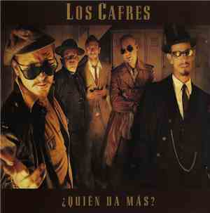 Los Cafres - ¿Quién Da Más?
