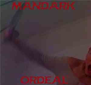 Mandark  - Ordeal