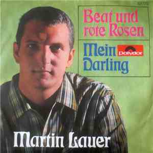 Martin Lauer - Beat Und Rote Rosen / Mein Darling