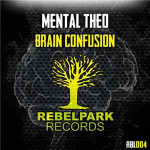 Mental Theo - Brain Confusion