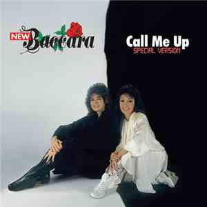 New Baccara - Call Me Up - Special Version