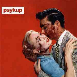 Psykup - We Love You All