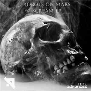 Robots On Mars - Scream EP