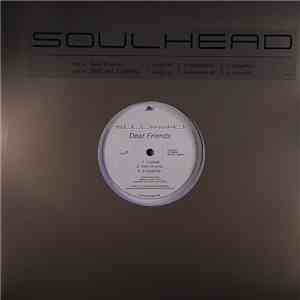 Soulhead - Dear Friends / Feel Like Jumping