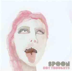 Spoon - Hot Thoughts