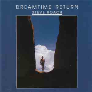 Steve Roach - Dreamtime Return