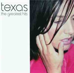 Texas - The Greatest Hits