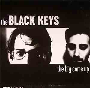 The Black Keys - The Big Come Up