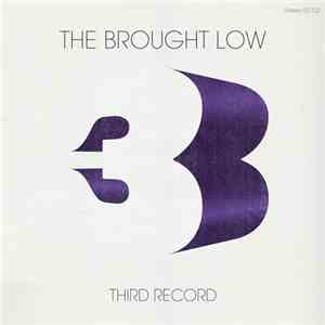 The Brought Low - Third Record