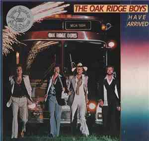 The Oak Ridge Boys - The Oak Ridge Boys Have Arrived