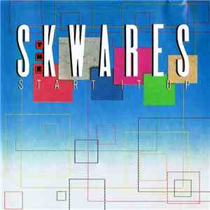 The Skwares - Start It Up