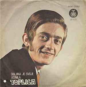 Toplica - Daljina Je Učinila Svoje