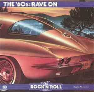 Various - The Rock 'N' Roll Era - The '60s: Rave On