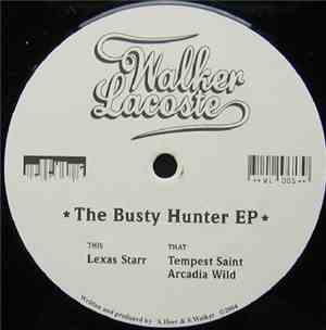 Walker Lacoste - The Busty Hunter EP