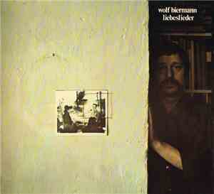 Wolf Biermann - Liebeslieder