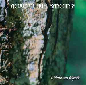 Aequinoctium Sanguinis - L'Arbre Aux Esprits