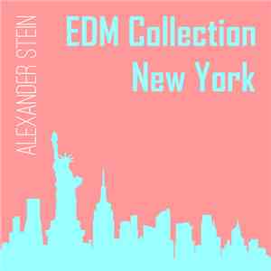 Alexander Stein - Edm Collection New York