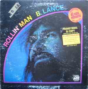 B. Lance - Rollin' Man