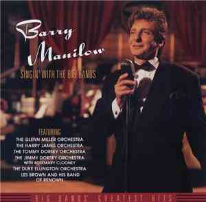 Barry Manilow - Singin' With The Big Bands