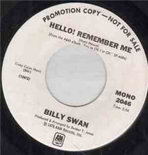 Billy Swan - Hello! Remember Me