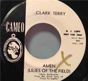 Clark Terry - Amen (Lilies Of The Field)