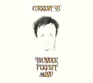 Current 93 - Thunder Perfect Mind