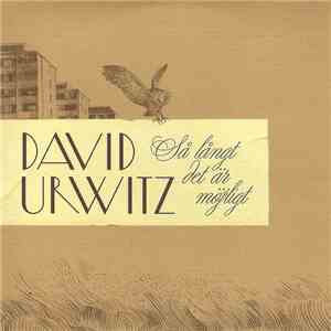 David Urwitz - Så Långt Det Är Möjligt