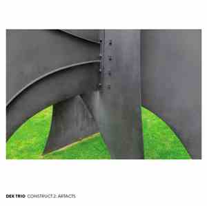 DEK TRIO - Construct 2 : Artfacts
