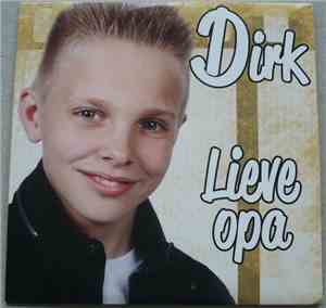 Dirk  - Lieve Opa