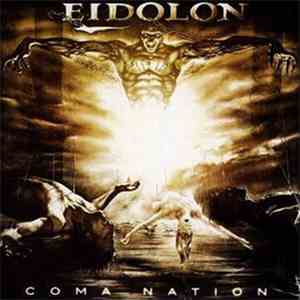 Eidolon  - Coma Nation
