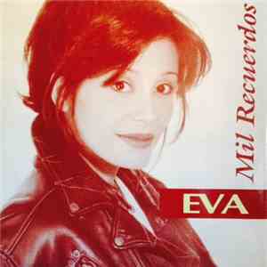 Eva  - Mil Recuerdos