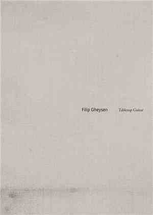 Filip Gheysen - Tabletop Guitar