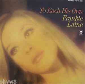 Frankie Laine - To Each His Own