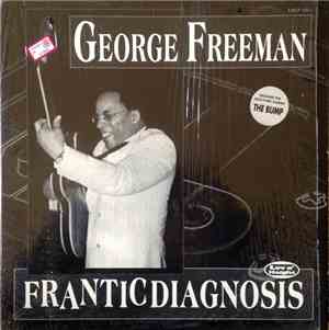 George Freeman - Franticdiagnosis